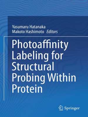 cover image of Photoaffinity Labeling for Structural Probing Within Protein